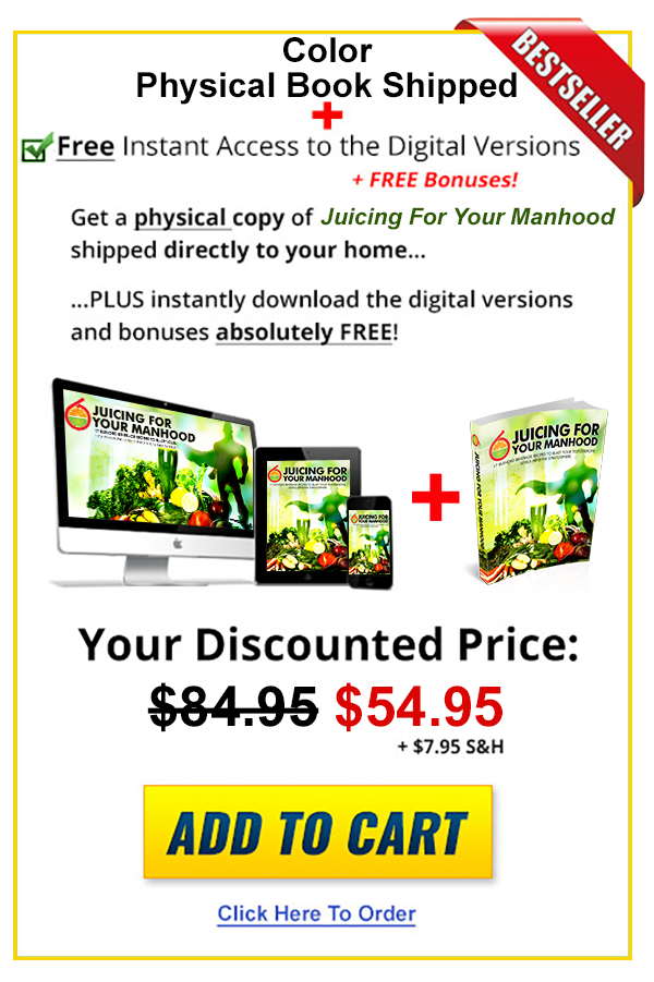 Click here to buy Juicing For Your Manhood: 17 delicious juicing recipes to increase your testosterone levels